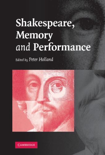 Shakespeare Memory Performance Peter Holland Hardcover Cambridge … 9780521863803