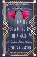 The Matter of a Murder of a Maid (Paperback or Softback)