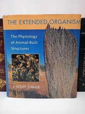 The Extended Organism J Scott Turner Physiology Animal-Built Structures Biology