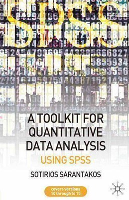 A Tool Kit for Quantitative Data Analysis: Using SPSS (Englisch)| Buch| Sarantak