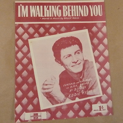 Liederblatt I'M WALKING BEHIND YOU, Eddie Fisher, 1953