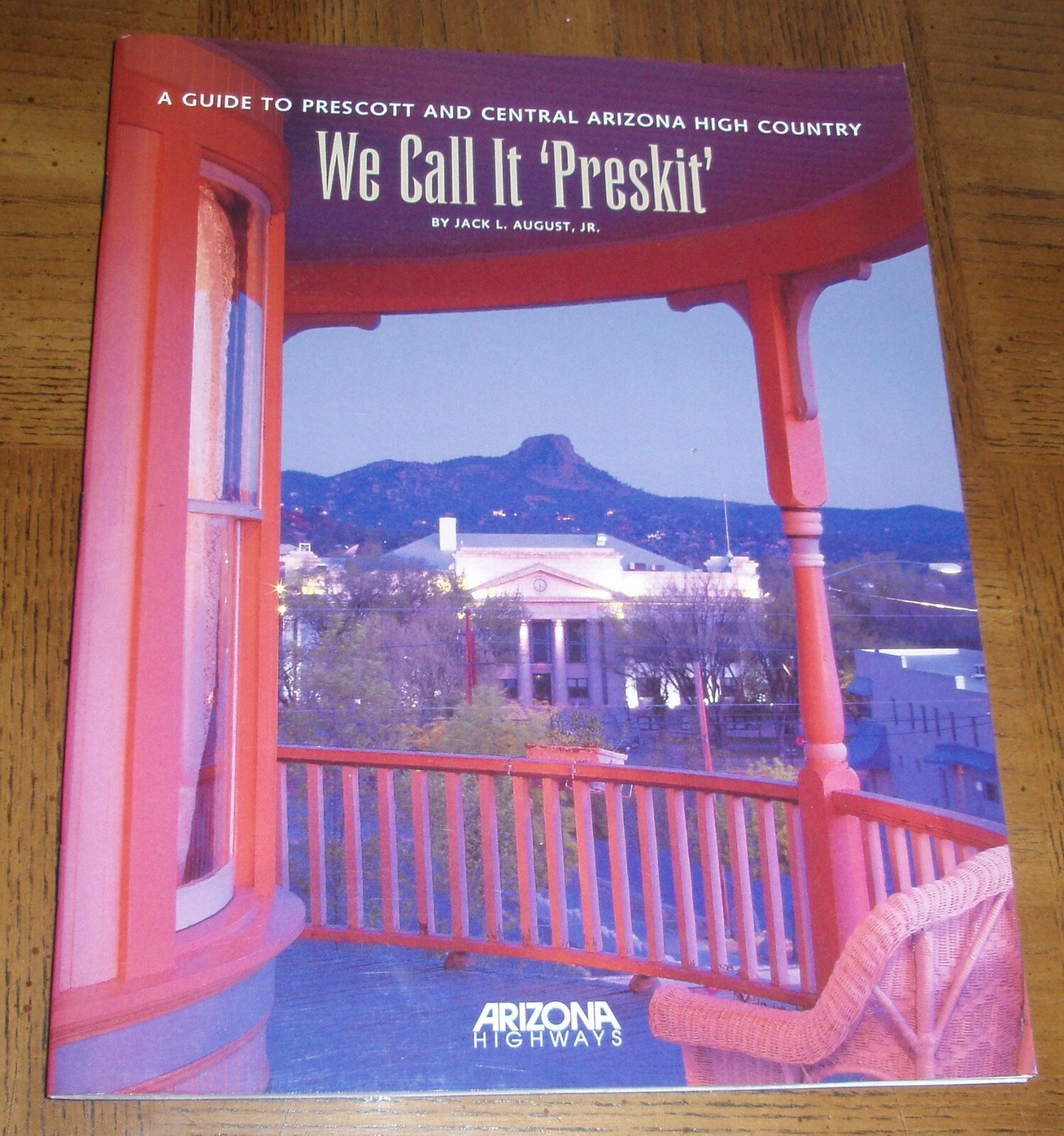 "LO LLAMAMOS 'PRESKIT' - UNA GUÍA PARA PRESCOTT Y CENTRAL AZ HIGH COUNTRY - TAPA BLANDA