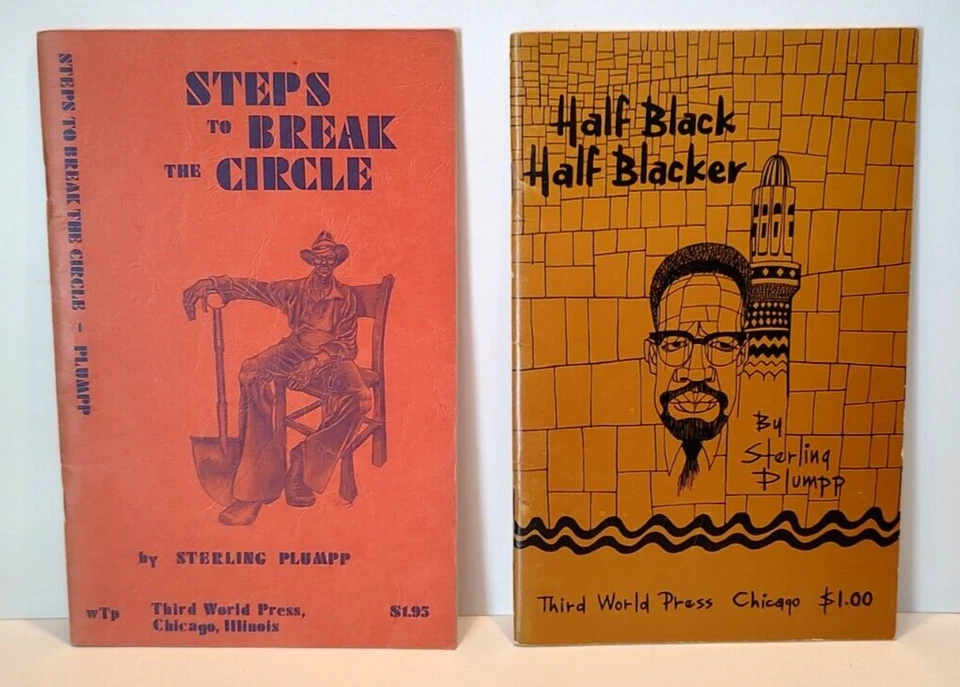 SIGNED Steps to Break the Circle & Half Black Half Blacker by Sterling Plumpp - Image 2 of 4