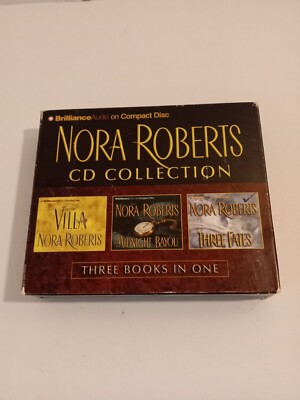 Nora Roberts Collection : The Villa; Midnight Bayou; Three Fates 2002 Brilliance