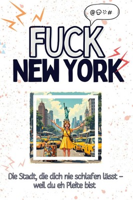 Alexander Horn | Fuck New York | Taschenbuch | Deutsch (2024) | 64 S. | FlipFlop