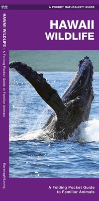 Hawaii Wildlife: An Introduction to Familiar Species (A Pocket Naturalist  ...