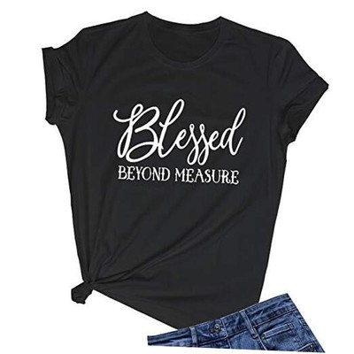  Women Blessed Beyond Measure Graphic Funny Cute T Shirts (Gift XX-Large Black