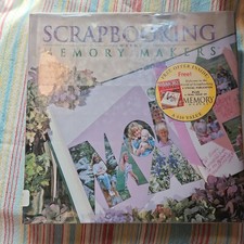 Scrapbooking with Memory Makers by K Arquette and M Gerbrandt...