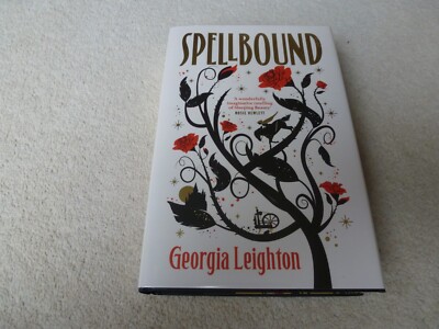 Spellbound - Georgia Leighton - NEW Signed Numbered Stencilled HB (Goldsboro)