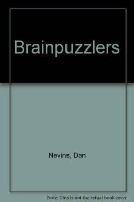 Brainpuzzlers: Amazing Math Games  Activities - Paperback By Nevins, Dan - GOOD