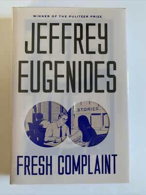 Fresh Complaint: Stories