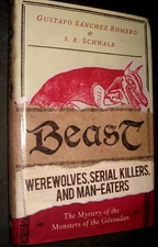 BEAST : Werewolves, Serial Killers, and Man-Eaters (Monsters of Gevaudan) /2016