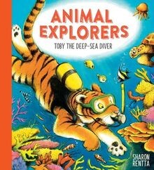 Animal Explorers: Toby the Deep-Sea Diver PB von Re... | Buch | Zustand sehr gut