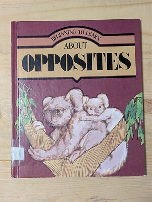 Beginning to Learn About Opposites - Allington & Krull - 1981 Hardcover Book