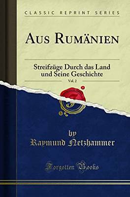 Aus Rumnien, Vol. 2, Raymund Netzhammer,  Paperba