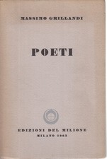 Poeti - Massimo Grillandi (Edizioni del Milione) [1963]