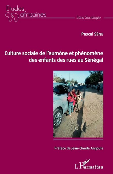 Culture Sociale De L'aumôNe Et PhéNomèNe Des Enfants Des Rues Au SéNéGal | SèNe-image