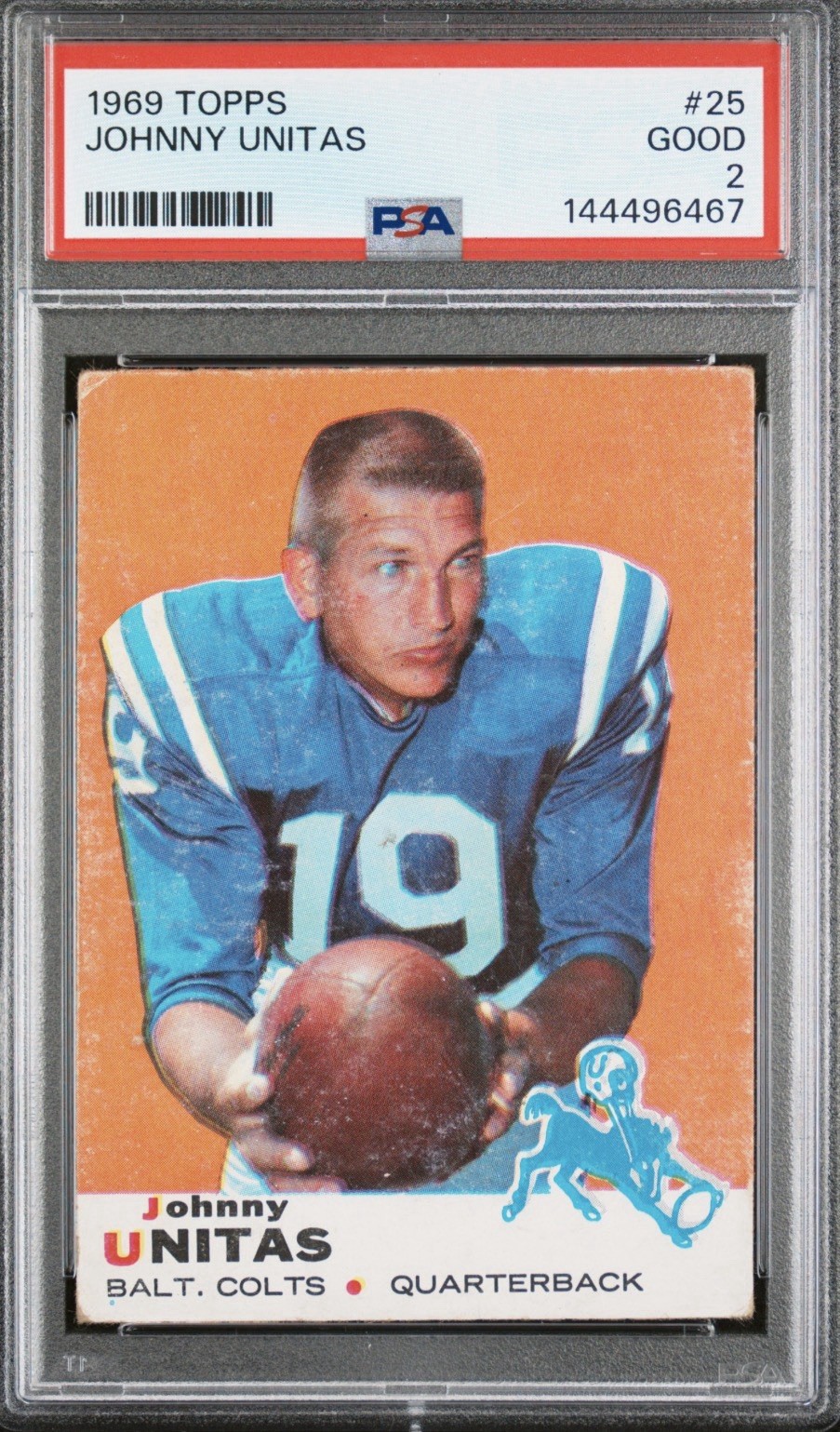 1969 Topps #25 Johnny Unitas PSA 2 Baltimore Colts Fresh Slab & Nice Centering!