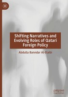 Abdulla Banndar Al-Etaibi | Shifting Narratives And Evolving Roles Of Qatari...
