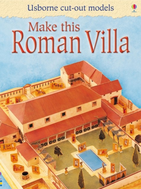 Make This Roman Villa by Iain Ashman (Paperback Book)