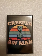 Creeper Aw Man Minecraft Refrigerator Magnet 2" X 3"