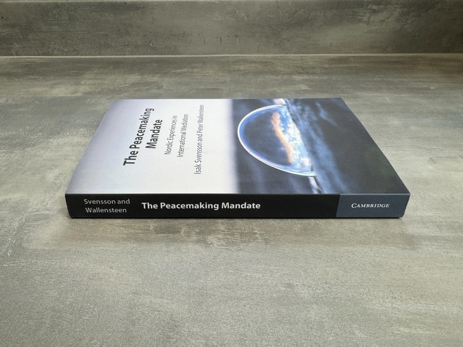 The Peacemaking Mandate Nordic Experiences in International Mediation Svensson 2