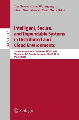 Intelligent, Secure, and Dependable Systems in Distributed and Cloud Environment