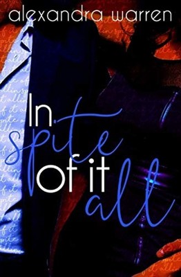 In Spite of It All - Trade Paperback NEW Alexandra Warre 2017