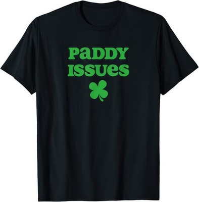 Lustiges Damen-T-Shirt Paddy Issues Baby St. Patricks Day irische Grafik