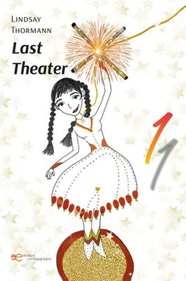 LAST THEATER | Lindsay Thormann | deutsch