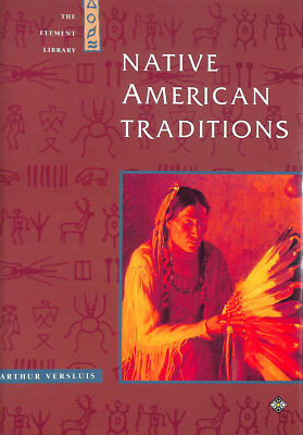Native American Tradition (The Element Library) by Versluis, Arthur