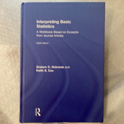 Interpreting Basic Statistics : A Workbook Based on Excerpts from Journal...