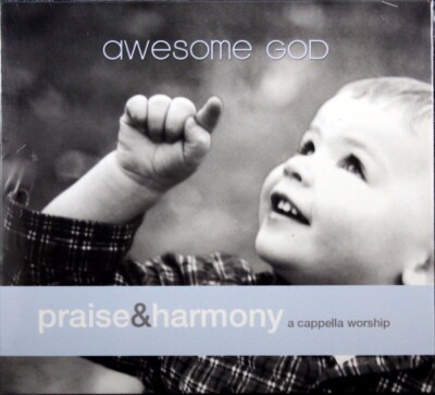 Keith Lancaster & the Acappella Company AWESOME GOD Praise & Harmony NEW CD