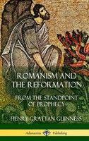 Henry Grattan Guinness | Romanism And The Reformation | Buch | Englisch (2018)
