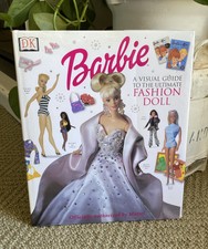 barbie a visual guide to the ultimate fashion doll