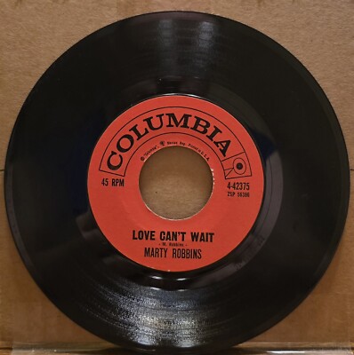Marty Robbins - Love Can't Wait; Too Far Gone - Vinyl 45 RPM 7''