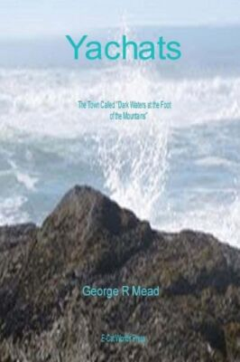 #ad Yachats: The Town Called Dark Water At The Foot Of The Mountains $11.13
