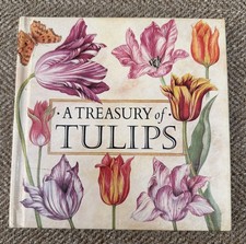 Treasury of Tulips by Valerie Schloredt 1995, Hardcover 