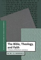 R. W. L. Moberly | The Bible, Theology, And Faith | Buch | Englisch (2015)