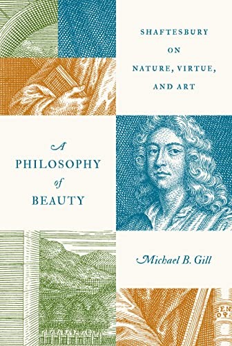 A Philosophy of Beauty – Shaftesbury on Nature, Virtue, and Art - Image 8