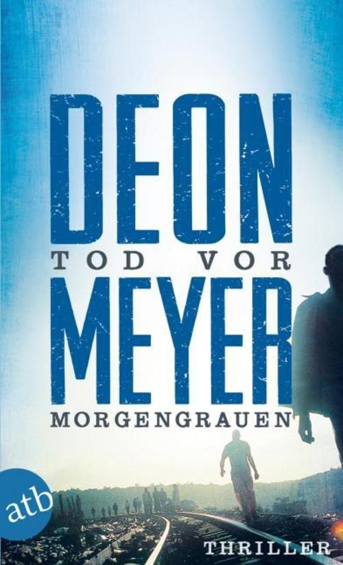 Deon Meyer: Tod vor Morgengrauen - Taschenbuch - Bild 2
