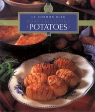Le Cordon Bleu Home Collection: Potatoes Le Cordon Bleu Chefs hardcover Used -