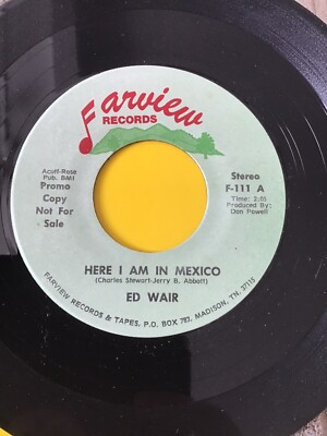 Ed Wair - Everyday Of My Life / Here I am In Mexico - Demo - Vg+
