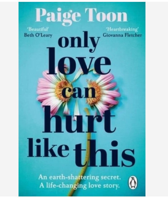 Only love can hurt like this by Paige Toon (Paperback, 2023)