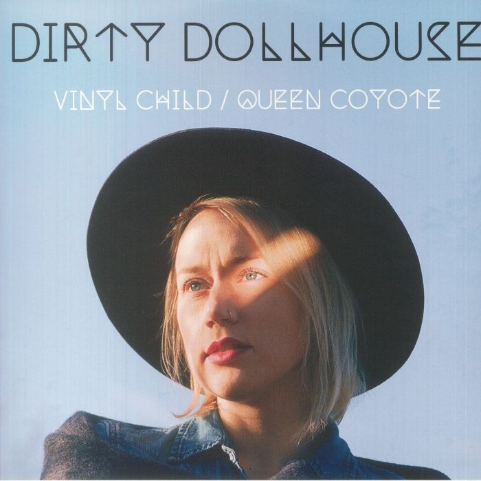 DIRTY DOLLHOUSE - Vinyl Child/Queen Coyote - TURQUOISE VINYL 2XLP