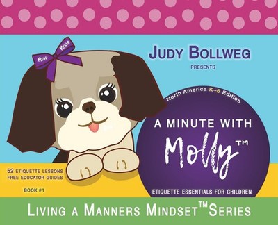 A Minute with Molly: Etiquette Essentials for Children (Living a Manners Min...