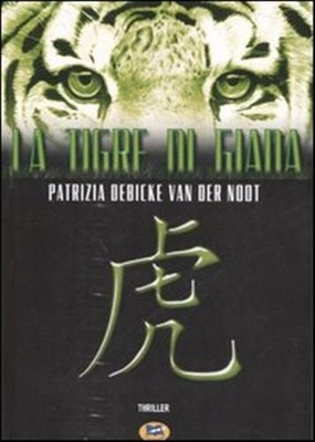 Der Jadetiger - Debicke Van der Noot Patrizia