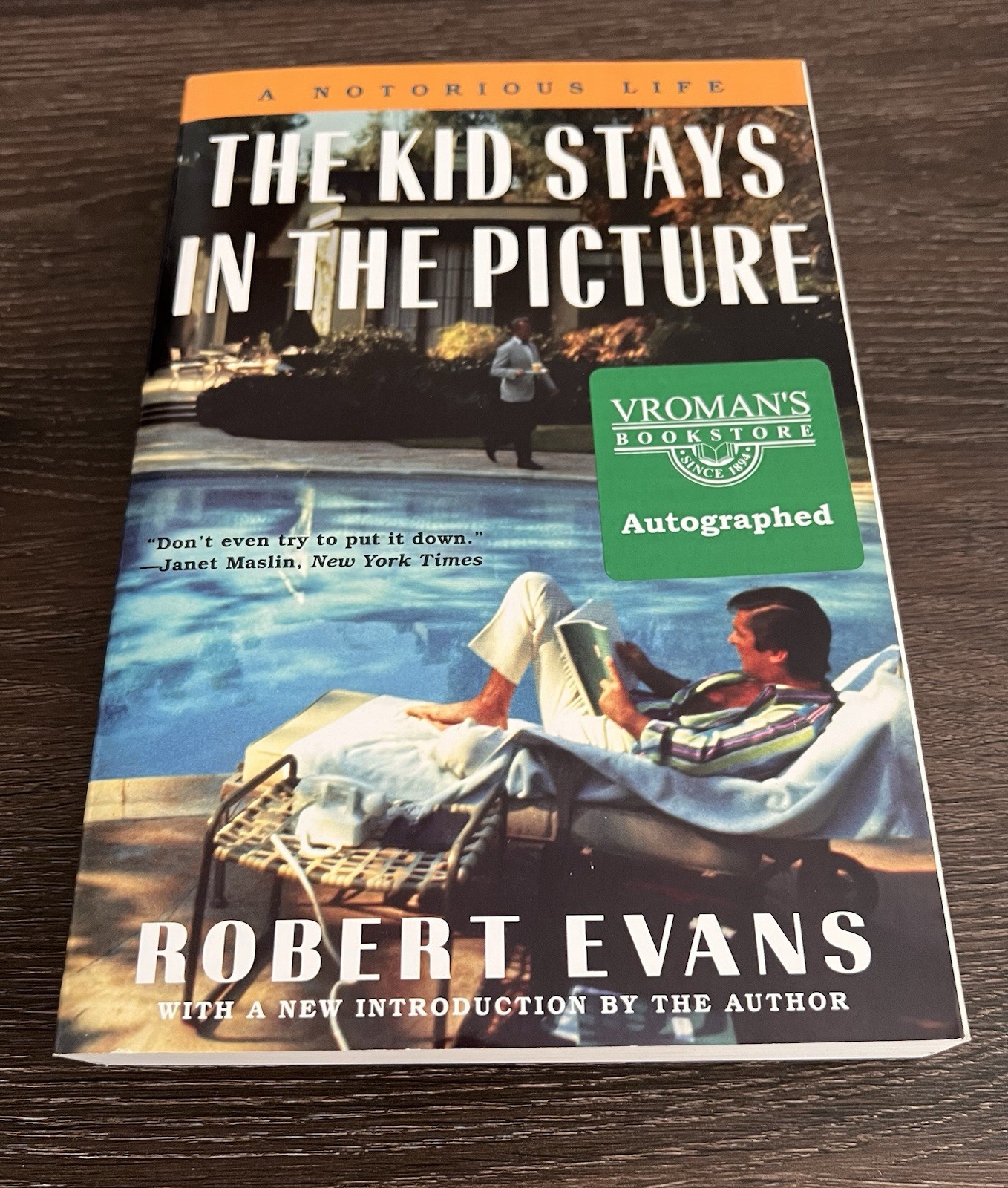 SIGNED ROBERT EVANS The Kid Stays in the Picture PB Reprint First Thus As-New
