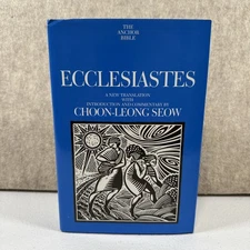 ECCLESIASTES - Choon-Leong Seow  (hc/dj)  The Anchor Bible (Volume 18 C)