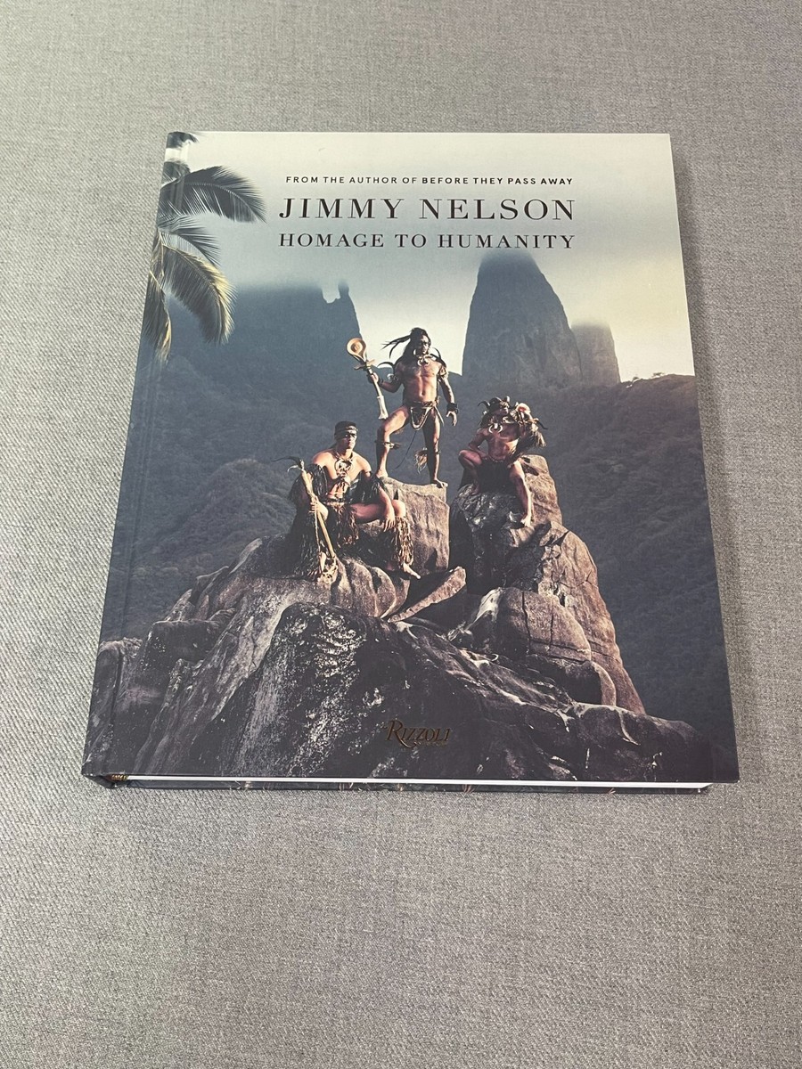 Homage to Humanity ジミーネルソン写真集 Homage to Humanity - Jimmy Nelson